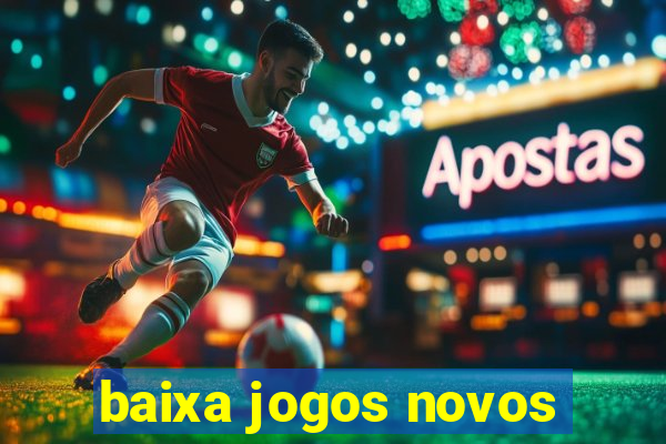 baixa jogos novos